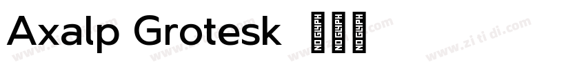 Axalp Grotesk字体转换